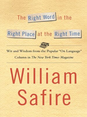 cover image of The Right Word in the Right Place at the Right Time